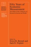 Cover of: Fifty years of economic measurement: the jubilee of the Conference on Research in Income and Wealth