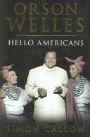 Orson Welles : hello Americans