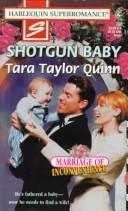 Cover of: Shotgun Baby: Marriage of Inconvenience (Harlequin Superromance No. 750)