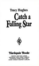 Cover of: Catch a Falling Star : Showcase (Harlequin Superromance No. 623)
