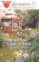 Cover of: When Love Came To Town