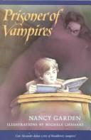 Cover of: Prisoner of Vampires by Nancy Garden
