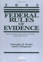 Cover of: Federal Rules of Evidence: With Advisory Committee Notes and Legislative History
