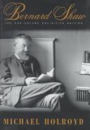 Cover of: Bernard Shaw: The One-Volume Definitive Edition