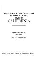 Cover of: Chronological and Documentary Handbook of the State of California (Chronologies and documentary handbooks of the States)
