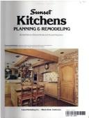 Cover of: Sunset kitchens: planning & remodeling