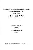 Cover of: Louisiana: A Chronology and Documentary Handbook (Chronologies and documentary handbooks of the States)