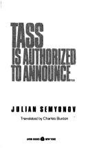Cover of: Tass Is Authorized to Announce..