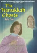 Cover of: The Hanukkah Ghosts by Malka Penn