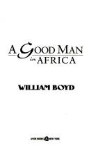 Cover of: A Good Man in Africa