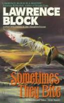 Cover of: Sometimes They Bite