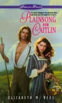 Cover of: Plainsong for Caitlin (American Dreams)