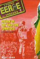 Cover of: Attack of the Two-Ton Tomatoes (Eerie, Indiana)