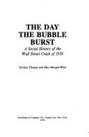 The day the bubble burst by Gordon Thomas, Max Morgan-Witts