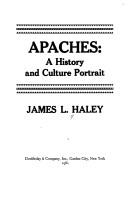 Cover of: Apaches, a History and Culture Portrait