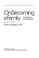 Cover of: On Becoming a Family