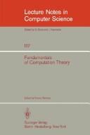 Fundamentals of computation theory by International FCT-Conference (3rd 1981 Szeged, Hungary)