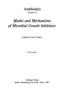 Cover of: Antibiotics: Modes and Mechanisms of Microbial Growth Inhibitors (Antibiotics)