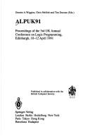 ALPUK91 : proceedings of the 3rd UK Annual Conference on Logic Programming, Edinburgh, 10-12 April 1991