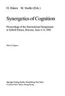 Cover of: Synergetics of cognition: proceedings of the international symposium at Schloss Elmau, Bavaria, June 4-8, 1989