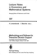 Cover of: Methodology and Software for Interactive Decision Support: Proceedings of the International Workshop Held in Albena, Bulgaria, October 19-23, 1987 (Lecture Notes in Economics and Mathematical Systems)