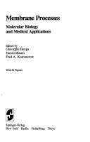 Cover of: Membrane processes: molecular biology and medical applications