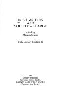 Cover of: Irish Writers and Society at Large (Irish Literary Studies)