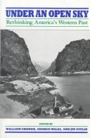 Cover of: Under an Open Sky | William Cronon