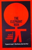 The elephant man by Bernard Pomerance