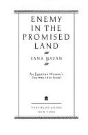 Enemy in the promised land by Sana Hassan