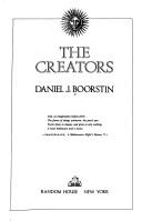 The Creators by Daniel J. Boorstin