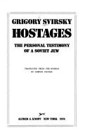Cover of: Hostages: the personal testimony of a Soviet Jew