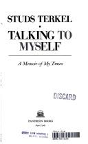 Cover of: Talking to myself: a memoir of my times