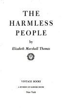 Cover of: The harmless people. by Elizabeth Marshall Thomas