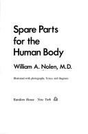 Cover of: Spare parts for the human body