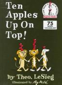Cover of: Ten Apples Up On Top! (Beginner Books(R)) by Dr. Seuss