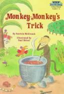 Cover of: Monkey-Monkey's trick: based on an African folktale