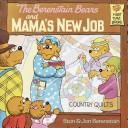 Cover of: The Berenstain Bears and Mama's New Job by Stan Berenstain