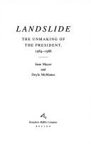 Cover of: Landslide: The Unmaking of the President, 1984-1988
