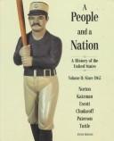 Cover of: A people and a nation: a history of the United States