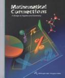 Cover of: Mathematical Connections: A Bridge to Algebra and Geometry