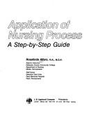Cover of: Application of nursing process: a step-by-step guide