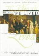 Cover of: The way we lived: essays and documents in American social history