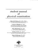Cover of: Student manual of physical examination by Marie Scott Brown