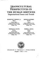 Cover of: Transcultural Perspectives in the Human Services: Organizational Issues and Trends