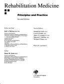 Cover of: Rehabilitation medicine: principles and practice