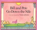 Cover of: Bill and Pete go down the Nile by Jean Little