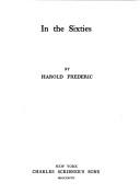 In the sixties by Harold Frederic, Harold Frederic