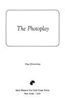 Cover of: Photoplay: A Psychological Study (The Literature of cinema)