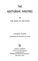 Cover of: The nocturnal minstrel: or, The spirit of the wood.